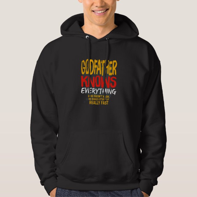 Sudadera Mens Godfather Knows Everything     Funny Dad Fath (Anverso)