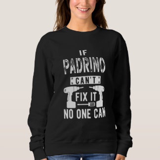 Sudadera Mens If Padrino Can't Fix It Spain Spanish Mexican