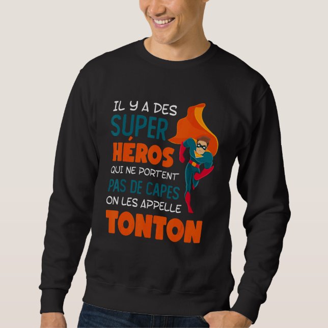 Sudadera Mens Il Y A Des Super Heroes En Les Callelle Tonto (Anverso)