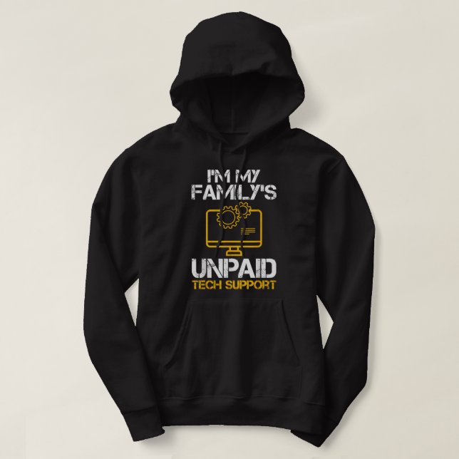 Sudadera Mens Im My Familys Funny Compuny Support No Pay Te (Diseño del anverso)