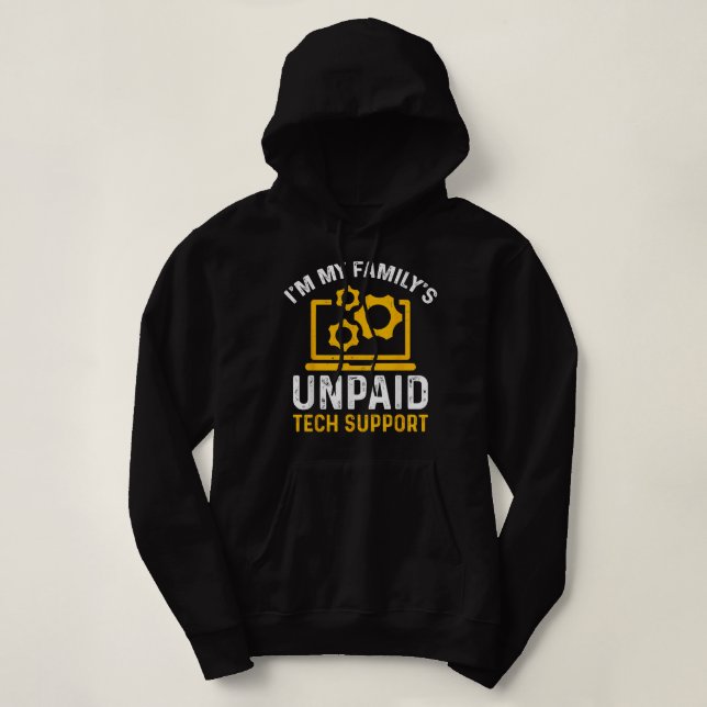 Sudadera Mens Im My Familys Funny Compuny Support No Pay Te (Diseño del anverso)