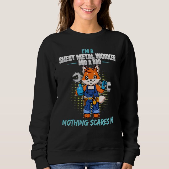 Sudadera Mens I'm Sheet Metal Worker And A Dad Nothing Scar (Anverso)