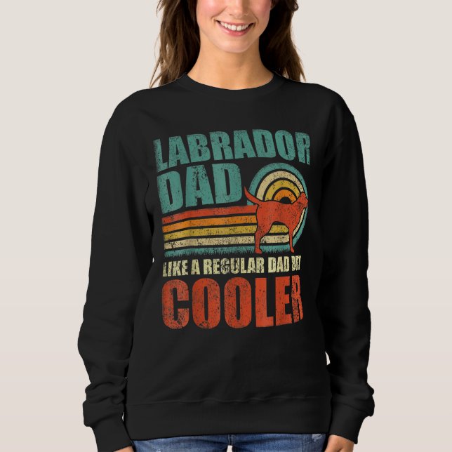 Sudadera Mens  Labrador Dad Like A Regular Dad But Cooler F (Anverso)