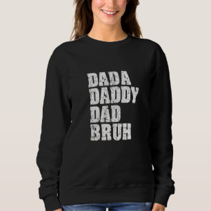 Sudadera Mens Mens Dada Dad Daddy Bruh Dad