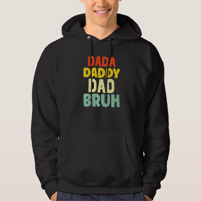 Sudadera Mens Mens Dada Dad Daddy Bruh Dad 1 (Anverso)