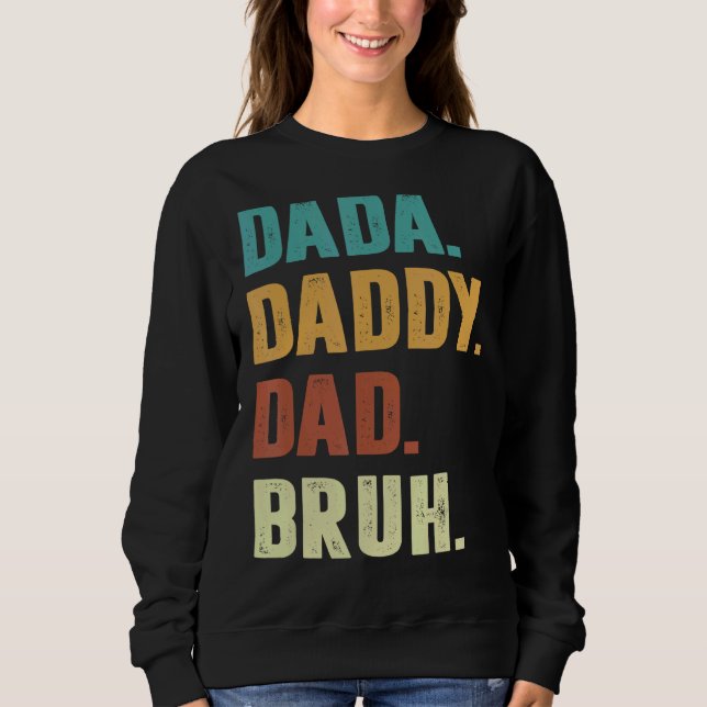 Sudadera Mens Mens Dada Daddy Dad Dad Dad Papá Bruh Retro V (Anverso)