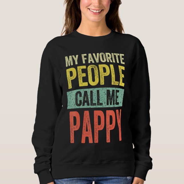 Sudadera Mens Mi Gente Favorita Me Llama Pappy Dad (Anverso)