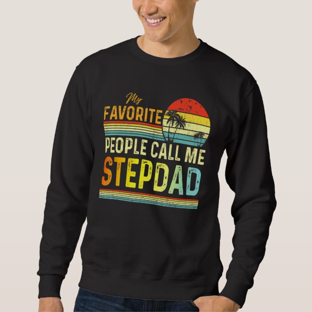 Sudadera Mens Mi Gente Favorita Me Llama Stepdad Papá Padre (Anverso)