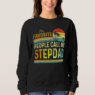 Sudadera Mens Mi Gente Favorita Me Llama Stepdad Papá Padre