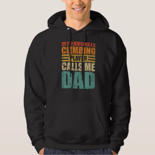 Sudadera Mens Mi jugador favorito de escalada me llama papá
