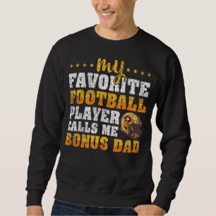 Sudadera Mens Mi jugador favorito de fútbol me llama Bonus 