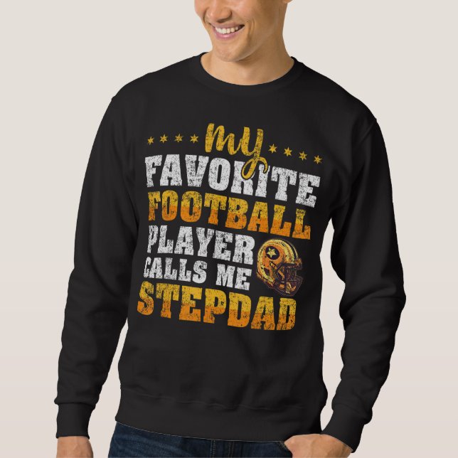 Sudadera Mens Mi jugador favorito de fútbol me llama Stepda (Anverso)