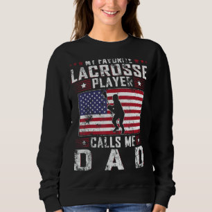 Sudadera Mens Mi jugador favorito de Lacrosse Me Llama Papá
