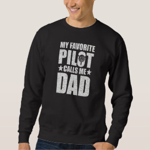 Sudadera Mens Mi Piloto Favorito Me Llama Papá Cita Para Un