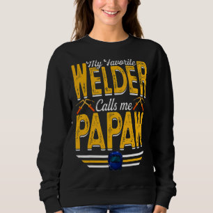 Sudadera Mens Mi Soldador Favorito Me Llama Papaw Wellness 