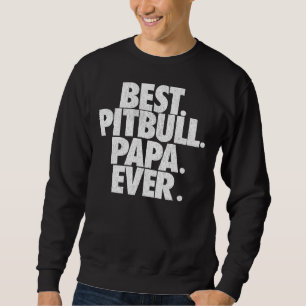 Sudadera Mens Pitbull Papa Mejor Papa de Pitbull