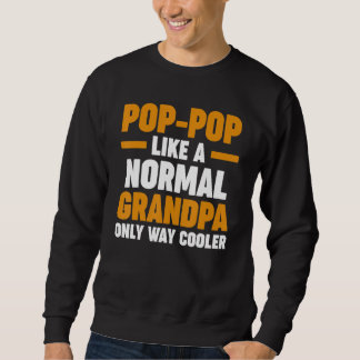 Sudadera Mens pop pop like a normal grandpa only way cooler