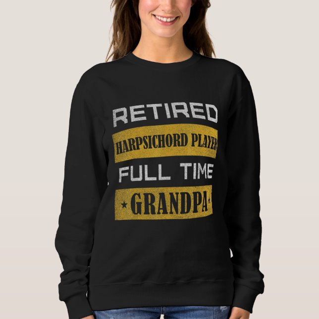 Sudadera Mens Retired harmonist Full Time Grandpa Retiremen (Anverso)