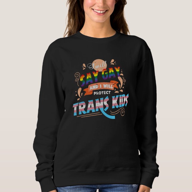 Sudadera Mens Say Gay Protect Trans Kids Read Banned Books  (Anverso)