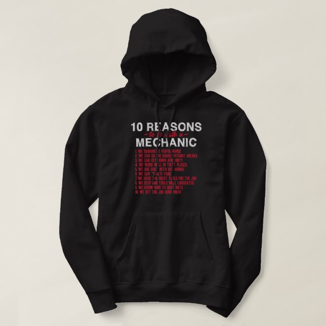 Sudadera Mens Ten Reasons to be with a Mechanic (Diseño del anverso)