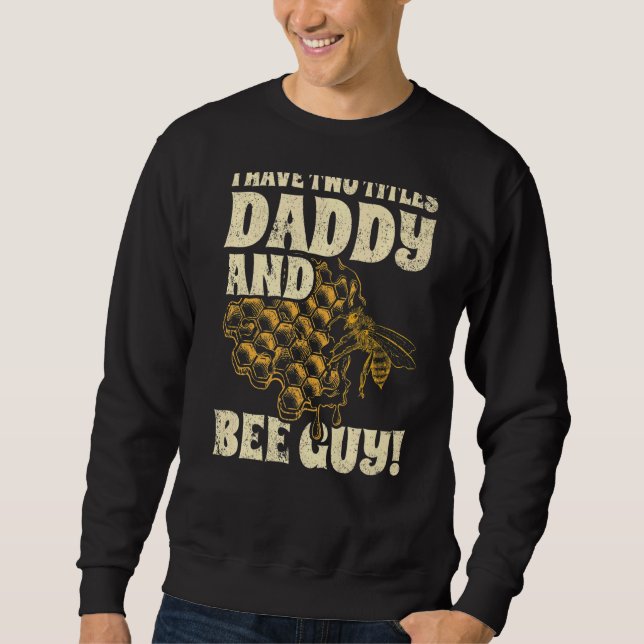 Sudadera Mens Tengo Dos Título Papi Y Abeja Guy Beekeeper (Anverso)