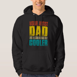 Sudadera Mens Visual Artist Dad Like a Regular Dad but Co