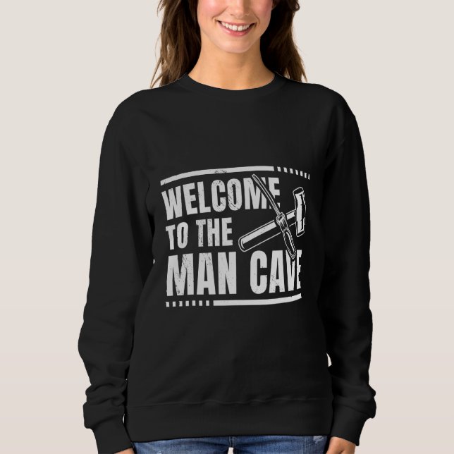 Sudadera Mens Welcome To The Man Cave Worker Crafting Mecha (Anverso)