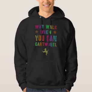 Sudadera Mens Why Walk When You Can CartWheerership