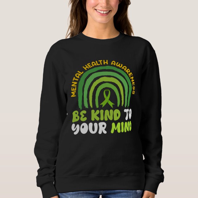 Sudadera Mental health Be kind to your mind Awareness  2 (Anverso)