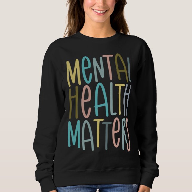 Sudadera Mental Health Matters Awareness For Kid Boy Girl M (Anverso)