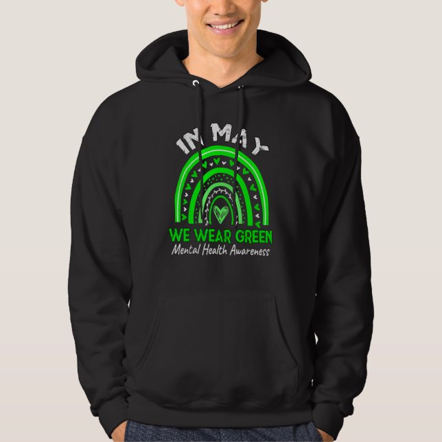 Sudadera Mental Health Matters We Wear Green Mental Health  (Anverso)
