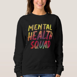 Sudadera Mental Health Squad Brain Thoughts Vision Dream