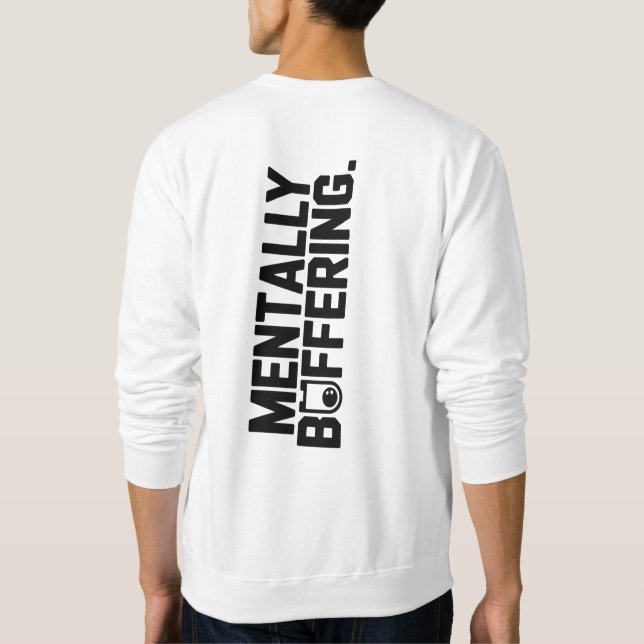 Sudadera Mentally Buffering T-Shirt | Funny Gamer & Tech  (Reverso)