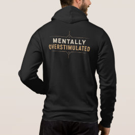 Sudadera Mentally Overstimulated Vintage Typography