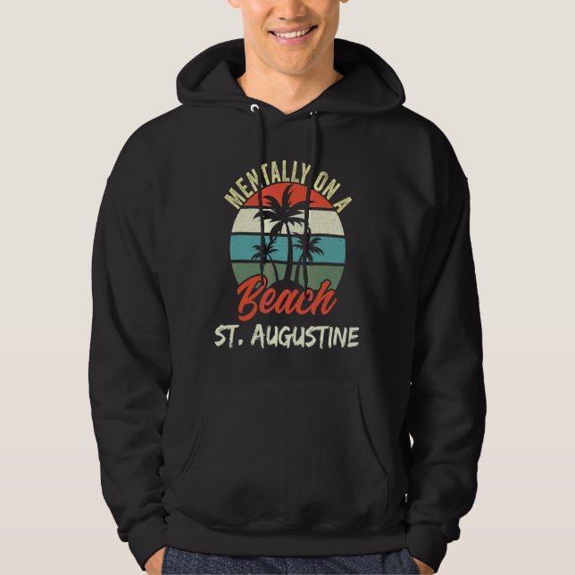 Sudadera Mentalmente En Una Playa En St Augustine Fl Sunset (Anverso)