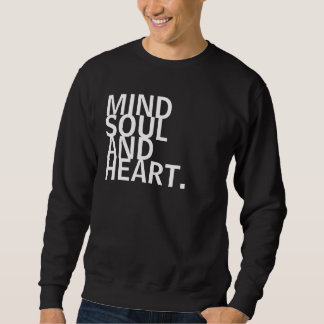 Sudadera Mente, alma, y corazón