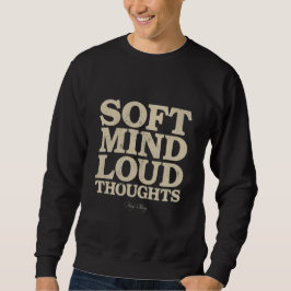 Sudadera Mente Suave Pensamientos Fuertes Minimalista Vinta
