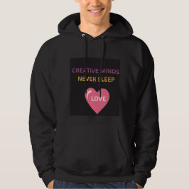 Sudadera Mentes Creativas Nunca Duermen Camiseta con Capuch