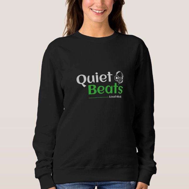 Sudadera Mentes Fuertes con Ritmos Silenciosos (Anverso)