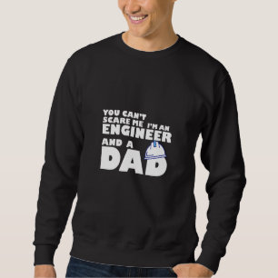 Sudadera Mentes que no puedes asustarme, soy ingeniero y pa