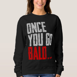 Sudadera Mentes Una Vez Que Se Va Gráfico Calvo