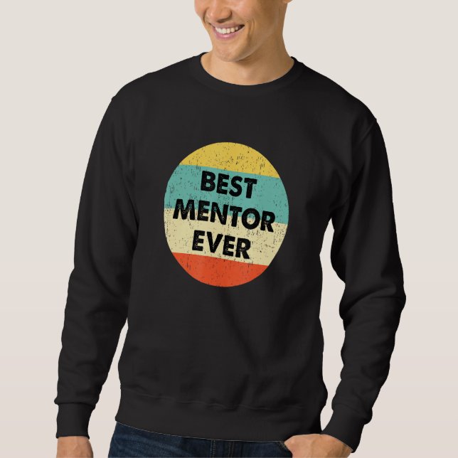 Sudadera Mentor mejor mentor de la historia (Anverso)