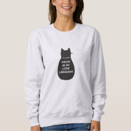 Sudadera Meow Es Mi Lenguaje De Amor
