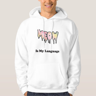 Sudadera MEOW Is My Language