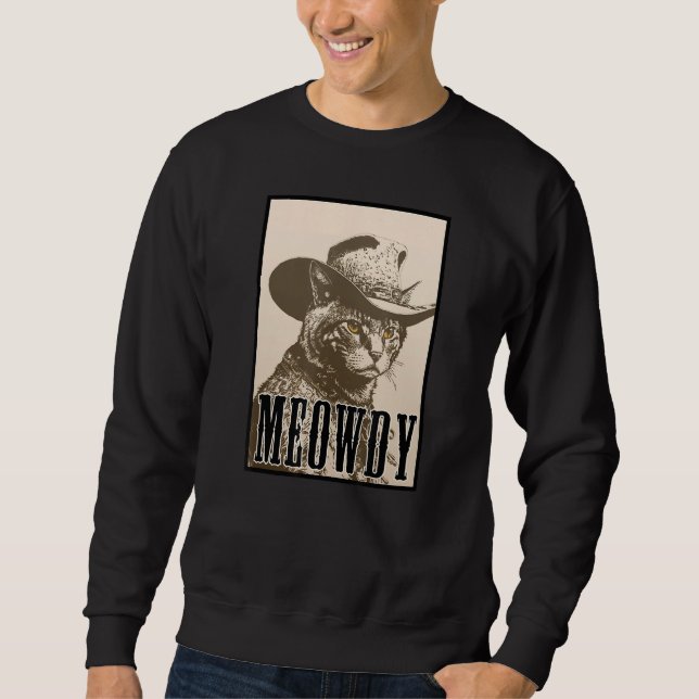 Sudadera Meowdy Cat Shirt - Funny Mashup Meow and Howdy - C (Anverso)