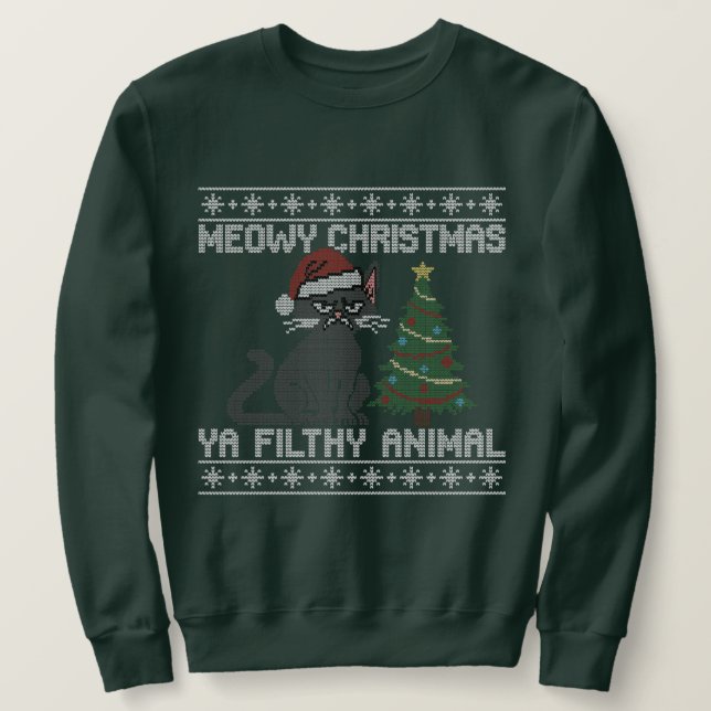 Sudadera Meowy Christmas Ya Filthy Animal - Ugly Christmas  (Anverso del diseño)