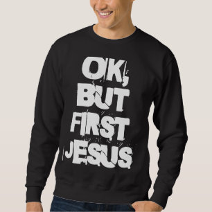 Sudadera Merch Acerca De Jesús Por La Gente De Fe Ok Pero P