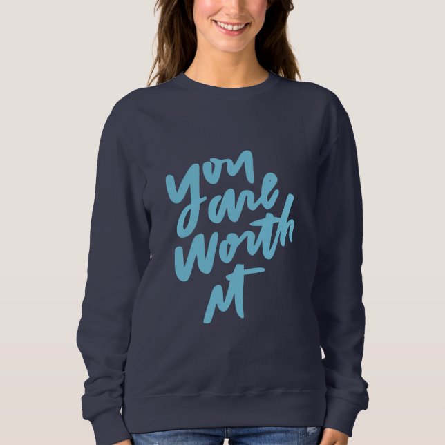 Sudadera Mereces la pena (Anverso)