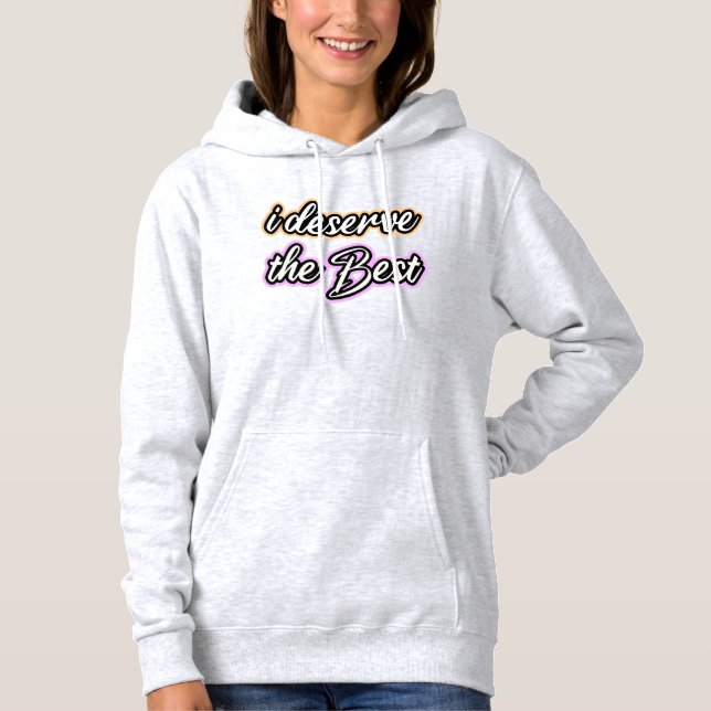 Sudadera Merezco lo mejor (Anverso)
