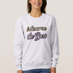 Sudadera Merezco lo mejor